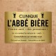 Plaque Métallique Professionnelle Clinique l'Abbé Bière