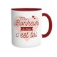 Mug Rouge Mon Bonheur à Moi c'est Toi