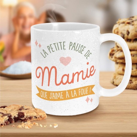 Mug Paillettes La Petite Pause de Mamie que j'aime à la Folie